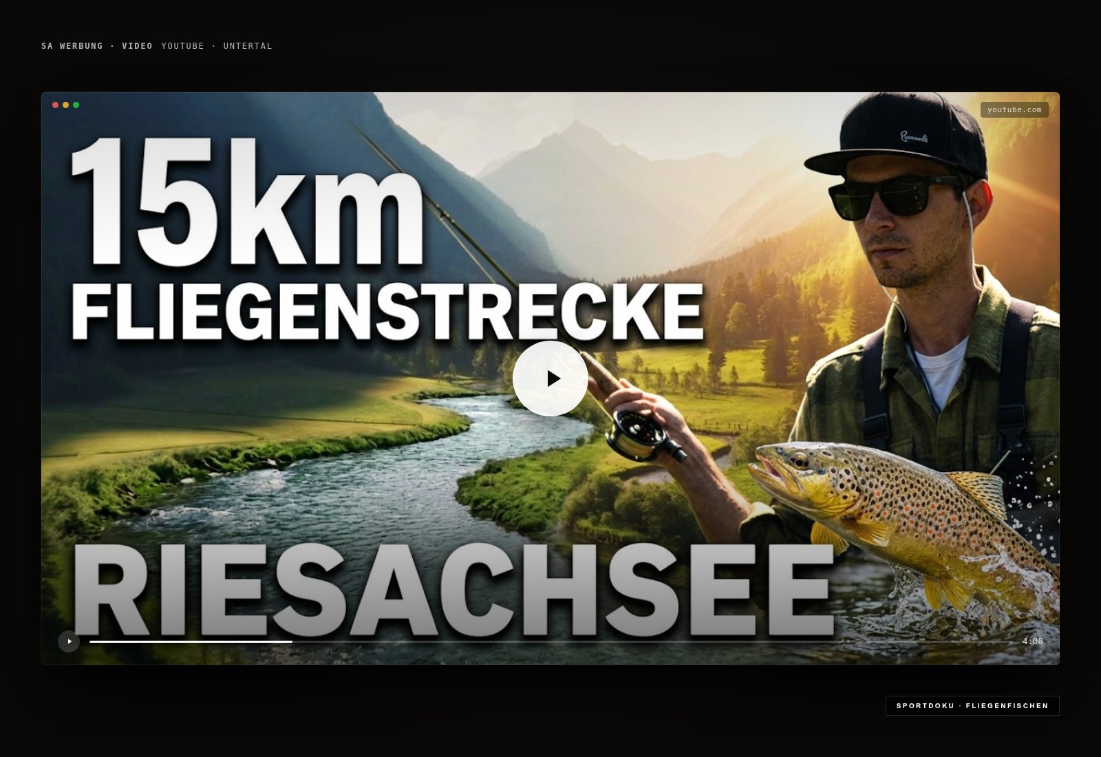 Fliegenfischen im Untertal — bis zum Riesachsee — Video